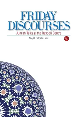 Discorsi del venerdì: Volume 1 - Friday Discourses: Volume 1