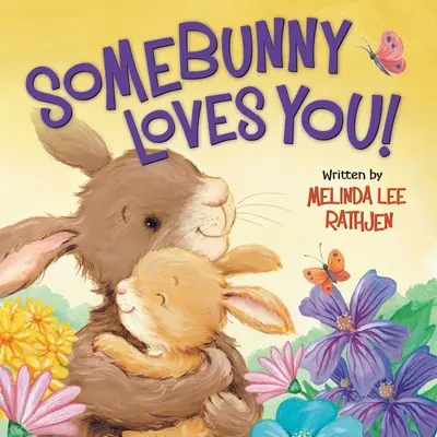 Somebunny ti ama! - Somebunny Loves You!