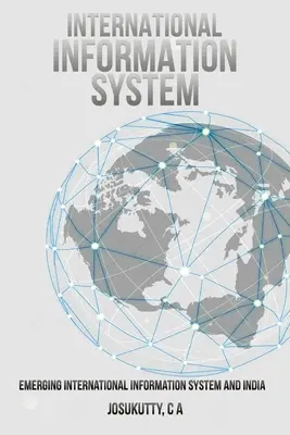 Il sistema informativo internazionale emergente e l'India - Emerging International Information System and India