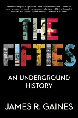 Gli anni Cinquanta: Una storia sotterranea - The Fifties: An Underground History