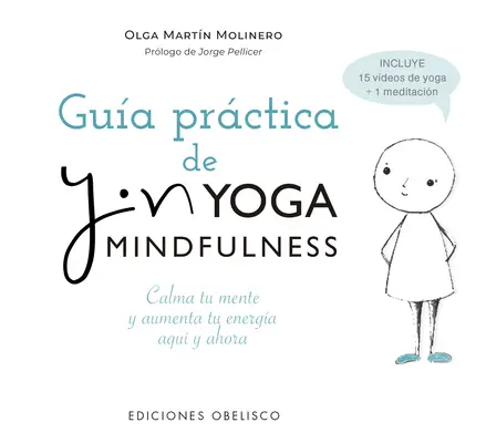 Gua Prctica dello Yin Yoga Mindfulness - Gua Prctica del Yin Yoga Mindfulness