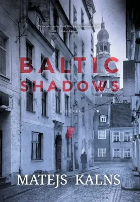 Ombre baltiche - Baltic Shadows