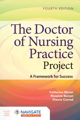Il Progetto di Dottorato in Pratica Infermieristica: Un quadro per il successo - The Doctor of Nursing Practice Project: A Framework for Success