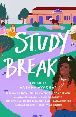 Pausa studio: 11 storie di college dall'orientamento alla laurea - Study Break: 11 College Tales from Orientation to Graduation