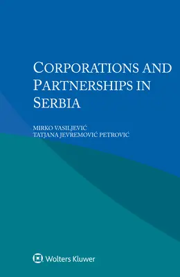 Società e partenariati in Serbia - Corporations and Partnerships in Serbia