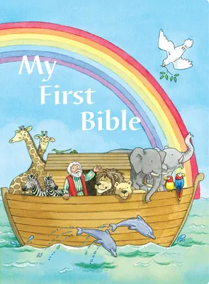 La mia prima Bibbia: Storie della Bibbia che ogni bambino dovrebbe conoscere - My First Bible: Bible Stories Every Child Should Know