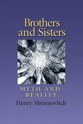 Fratelli e sorelle, volume 19: Mito e realtà - Brothers and Sisters, Volume 19: Myth and Reality