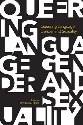 Linguaggio, genere e sessualità in chiave queer - Queering Language, Gender and Sexuality