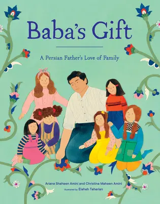 Il dono di Baba: L'amore di un padre persiano per la famiglia - Baba's Gift: A Persian Father's Love of Family