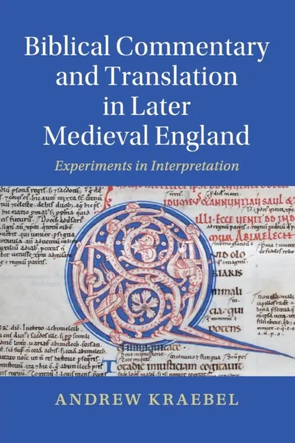Commento e traduzione biblica nell'Inghilterra del tardo Medioevo - Biblical Commentary and Translation in Later Medieval England
