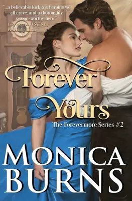 Per sempre tuo (Serie Forevermore, libro 2) - Forever Yours (The Forevermore Series Book 2)