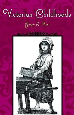 Infanzia vittoriana - Victorian Childhoods