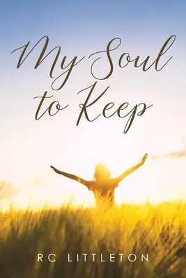 La mia anima da custodire - My Soul To Keep