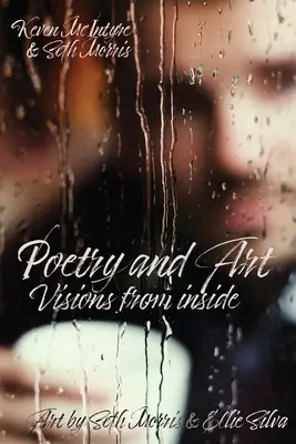 Poesia e arte: Visioni dall'interno - Poetry and Art: Visions From Inside