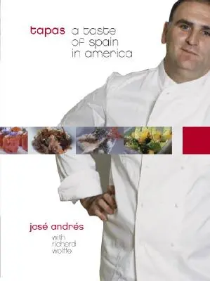 Tapas: Il gusto della Spagna in America: Un libro di cucina - Tapas: A Taste of Spain in America: A Cookbook