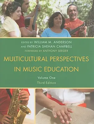 Prospettive multiculturali nell'educazione musicale, volume I, terza edizione - Multicultural Perspectives in Music Education, Volume I, Third Edition