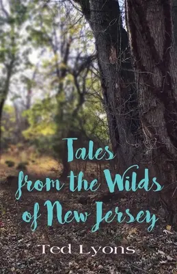 Racconti dalle terre selvagge del New Jersey - Tales from the Wilds of New Jersey