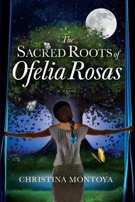 Le radici sacre di Ofelia Rosas - The Sacred Roots of Ofelia Rosas