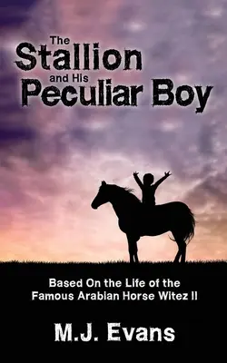 Lo stallone e il suo ragazzo particolare - The Stallion and His Peculiar Boy