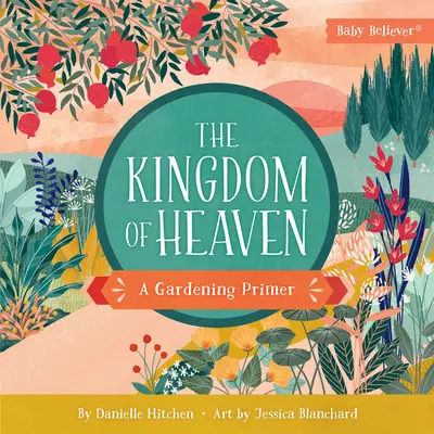 Il Regno dei Cieli: Primer di giardinaggio - The Kingdom of Heaven: A Gardening Primer