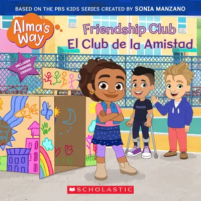 Club dell'amicizia / El Club de la Amistad (Alma's Way) - Friendship Club / El Club de la Amistad (Alma's Way)