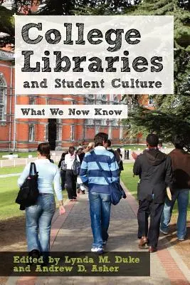 Biblioteche universitarie e cultura studentesca: Cosa sappiamo ora - College Libraries and Student Culture: What We Now Know