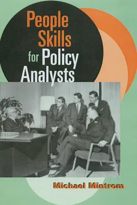 Abilità umane per analisti politici - People Skills for Policy Analysts