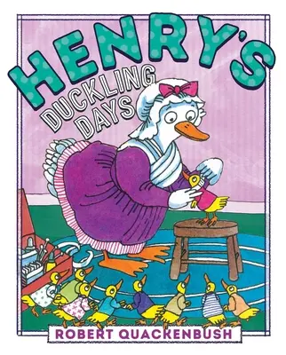 I giorni dell'anatroccolo di Henry - Henry's Duckling Days