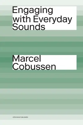 Impegnarsi con i suoni quotidiani - Engaging with Everyday Sounds