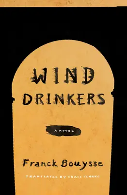 Bevitori di vento - Wind Drinkers