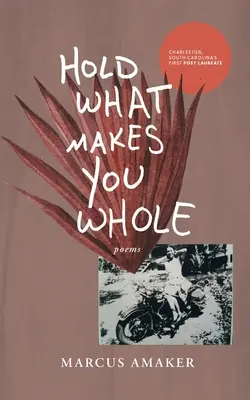 Tieni ciò che ti rende integro - Hold What Makes You Whole