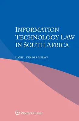 La legge sulle tecnologie dell'informazione in Sudafrica - Information Technology Law in South Africa