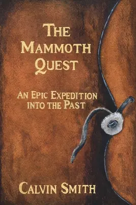 La ricerca del mammut: Una spedizione epica nel passato - The Mammoth Quest: An Epic Expedition into the Past