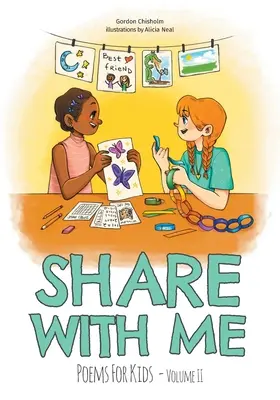 Condividi con me: Poesie per bambini Volume 2 - Share With Me: Poems For Kids Volume 2
