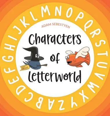 Personaggi di Letterworld - Characters of Letterworld