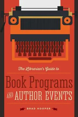 La guida del bibliotecario ai programmi librari e agli eventi d'autore - The Librarian's Guide to Book Programs and Author Events