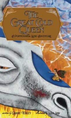 La grande regina del freddo: Un'avventura nella Terra di Poppenohna - The Great Cold Queen: A Poppenohna Land Adventure