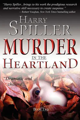 Omicidio nell'Heartland: Libro secondo - Murder in the Heartland: Book Two