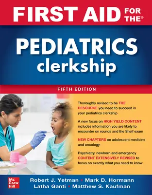 Primo soccorso per il tirocinio in pediatria, quinta edizione - First Aid for the Pediatrics Clerkship, Fifth Edition