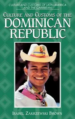 Cultura e costumi della Repubblica Dominicana - Culture and Customs of the Dominican Republic