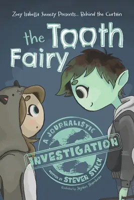Dietro il sipario: La fatina dei denti - Behind the Curtain: The Tooth Fairy