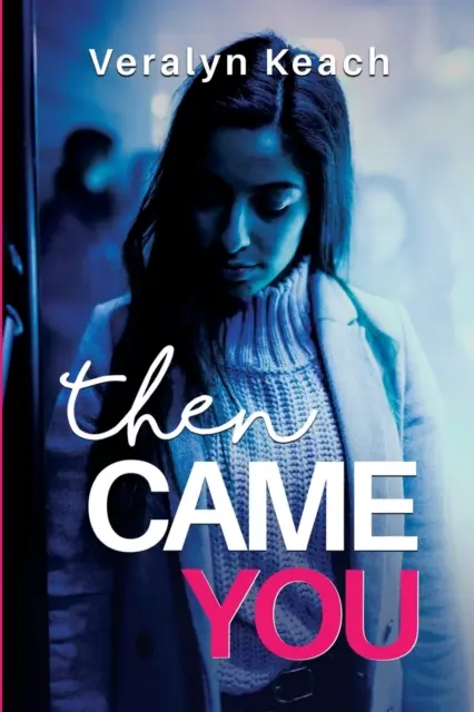 Poi sei arrivato tu - Then Came You