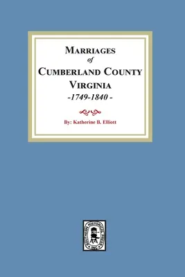 Documenti di matrimonio della contea di Cumberland, Virginia, 1749-1840 - Marriage Records of Cumberland County, Virginia, 1749-1840