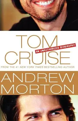 Tom Cruise: Una biografia non autorizzata - Tom Cruise: An Unauthorized Biography