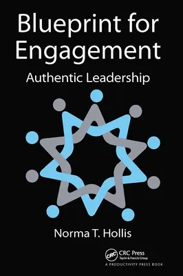 Progetto per l'impegno: Leadership autentica - Blueprint for Engagement: Authentic Leadership