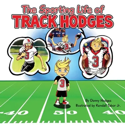 La vita sportiva di Track Hodges - The Sporting Life of Track Hodges