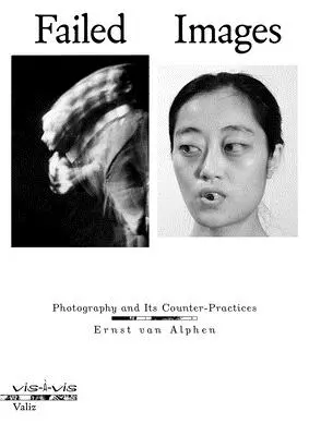 Immagini fallite: La fotografia e le sue contro-pratiche - Failed Images: Photography and Its Counter-Practices