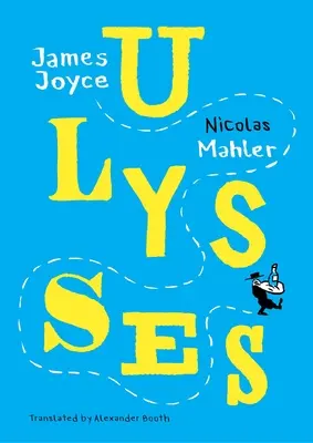 Ulisse: Mahler dopo Joyce - Ulysses: Mahler After Joyce