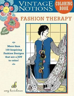 Libro da colorare Vintage Notions: Terapia della moda - Vintage Notions Coloring Book: Fashion Therapy