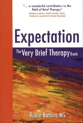 Aspettative: Il libro della terapia brevissima - Expectation: The Very Brief Therapy Book